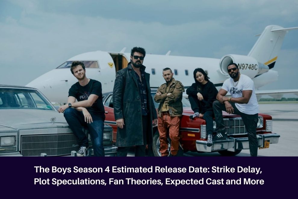The Boys Season 4 Estimated Release Date: Strike Delay, Plot Speculations, Fan Theories, Expected Cast and More
