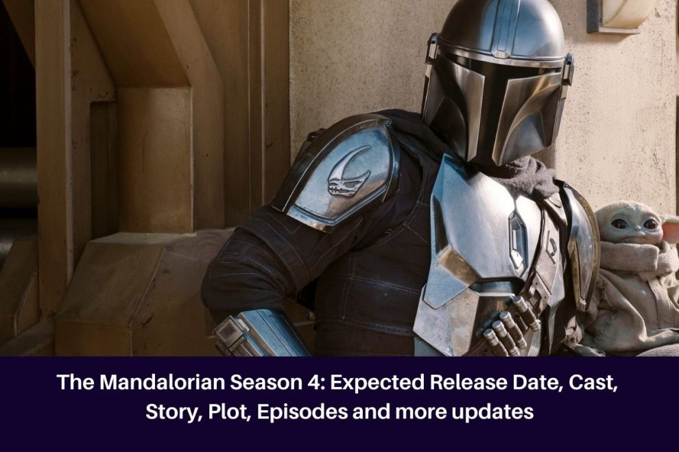 The Mandalorian Season 4: Expected Release Date, Cast, Story, Plot, Episodes and more updates