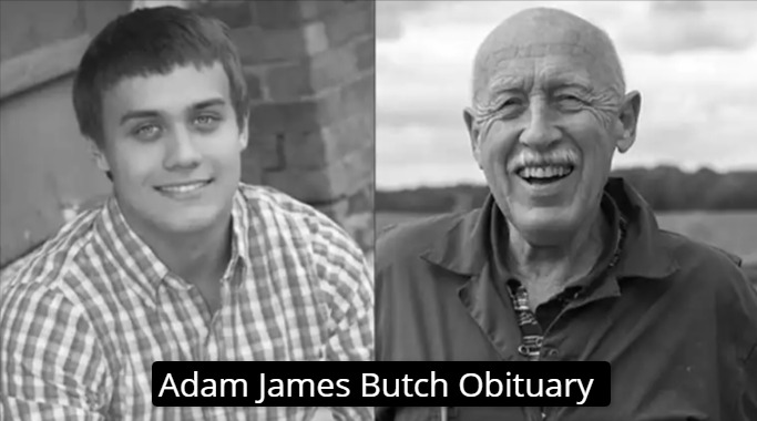 Adam James Butch Obituary